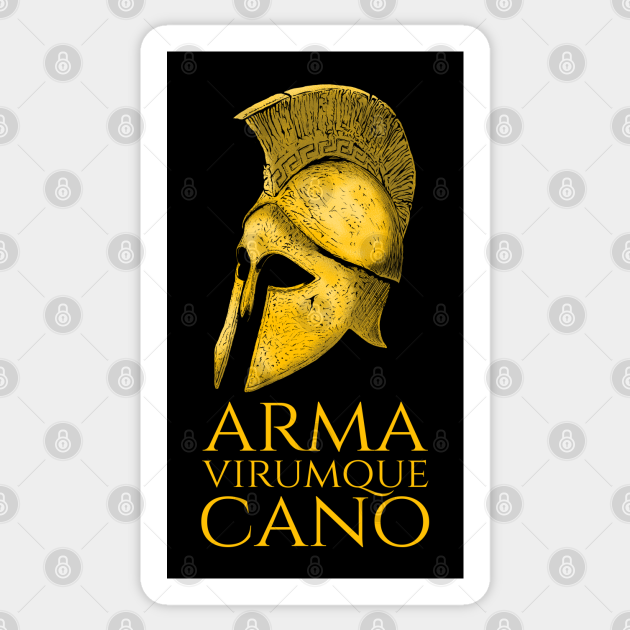 Virgil's Aeneid Ancient Roman Mythology Arma Virumque Cano / I Sing